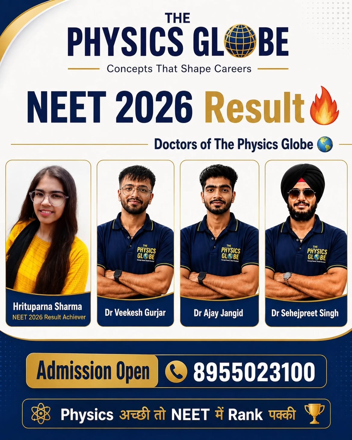 The Physics Globe NEET 2026 Result — Hrituparna Sharma, NEET 2026 Result Achiever, with faculty Dr Veekesh Gurjar, Dr Ajay Jangid and Dr Sehejpreet Singh, Admission Open, call 8955023100